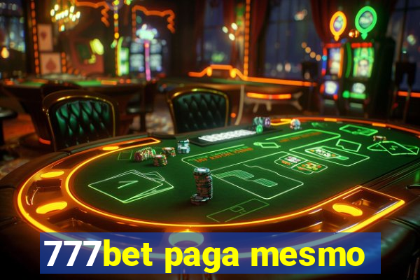 777bet paga mesmo